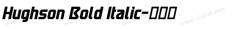 Hughson Bold Italic字体转换